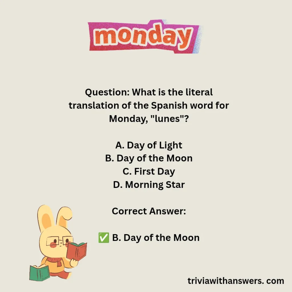 "Monday Trivia Question and Answers"