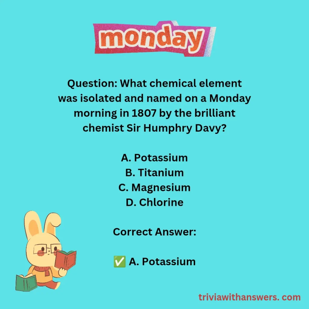 "Monday Trivia Question and Answers"