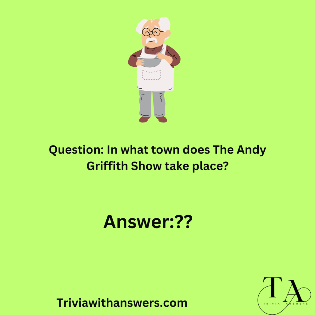 "Andy Griffith Trivia Questions And Answers"