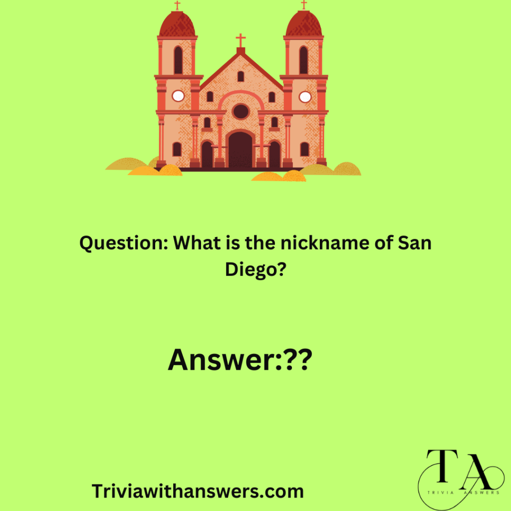 "San Diego Trivia Questions and Answers"