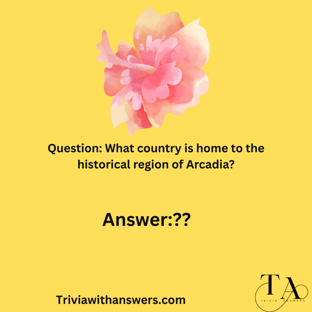 "Arcadian Trivia Questions and Answers"