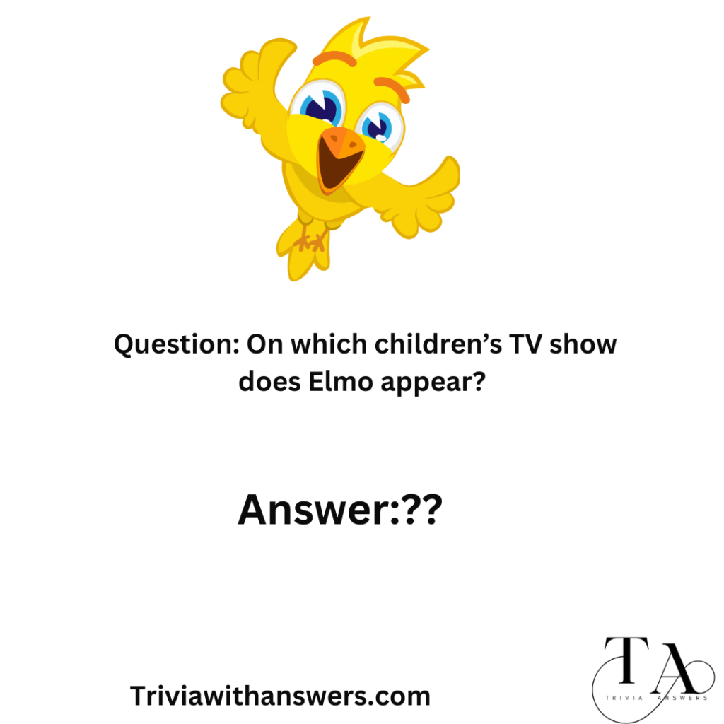 "Elmo Trivia Questions and Answers"