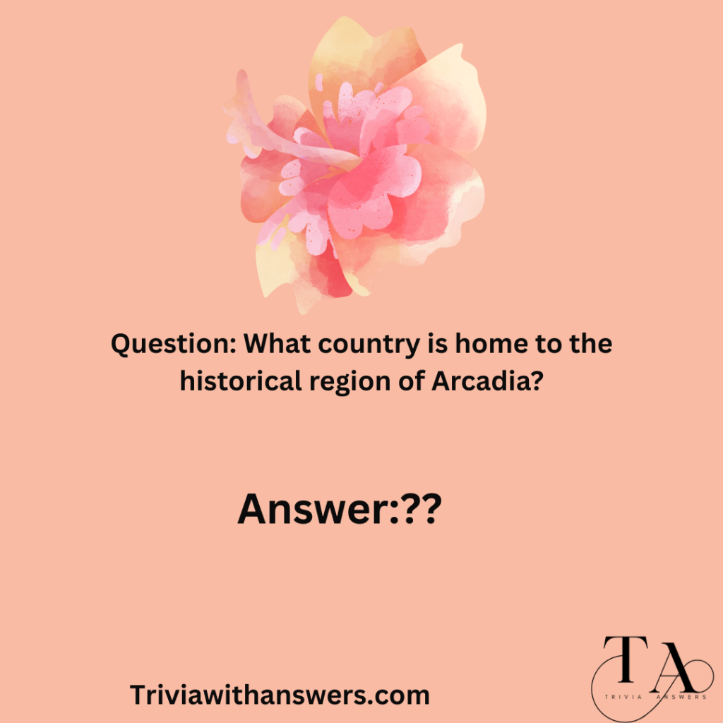 "Arcadian Trivia Questions and Answers"