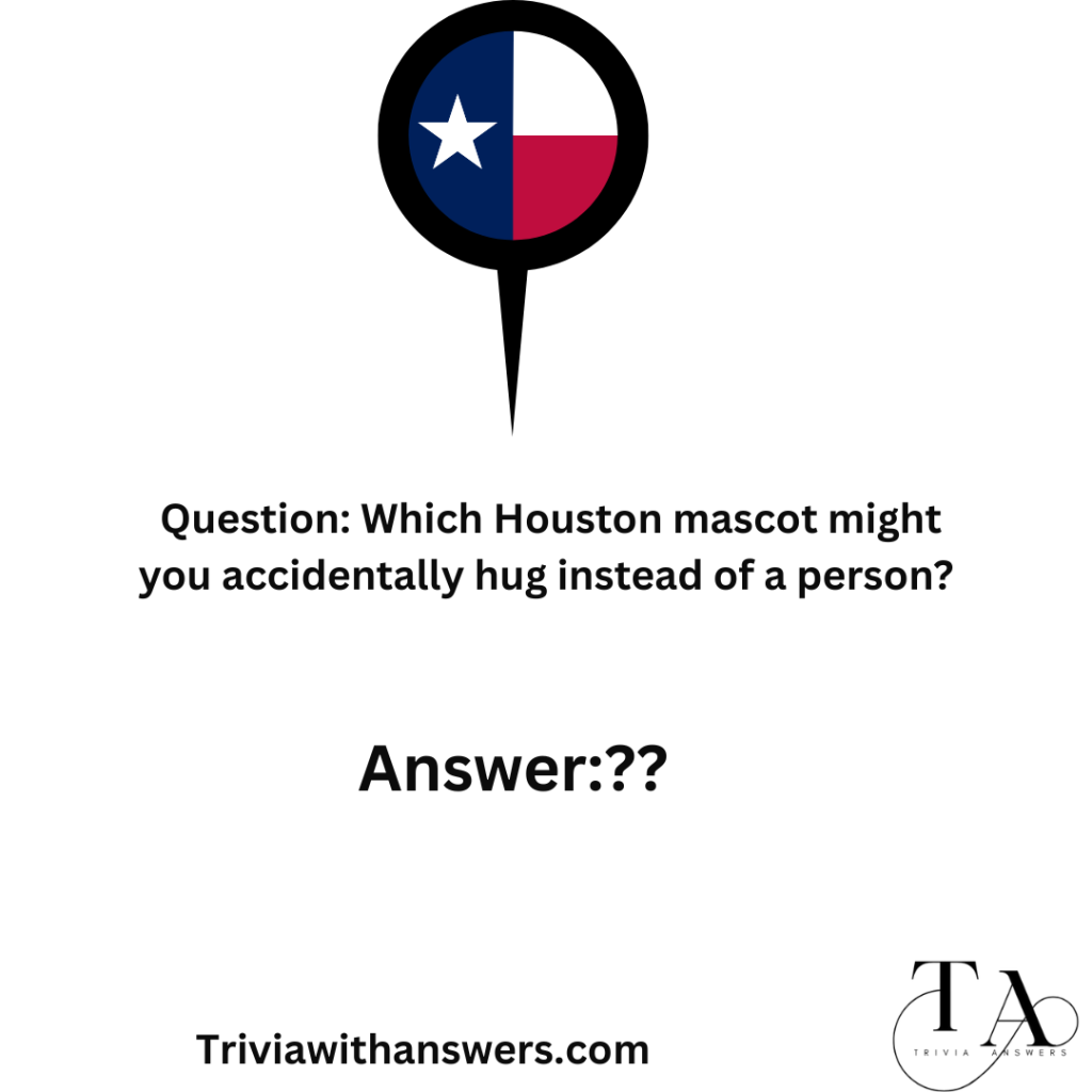 "Houston Trivia Questions and Answers"