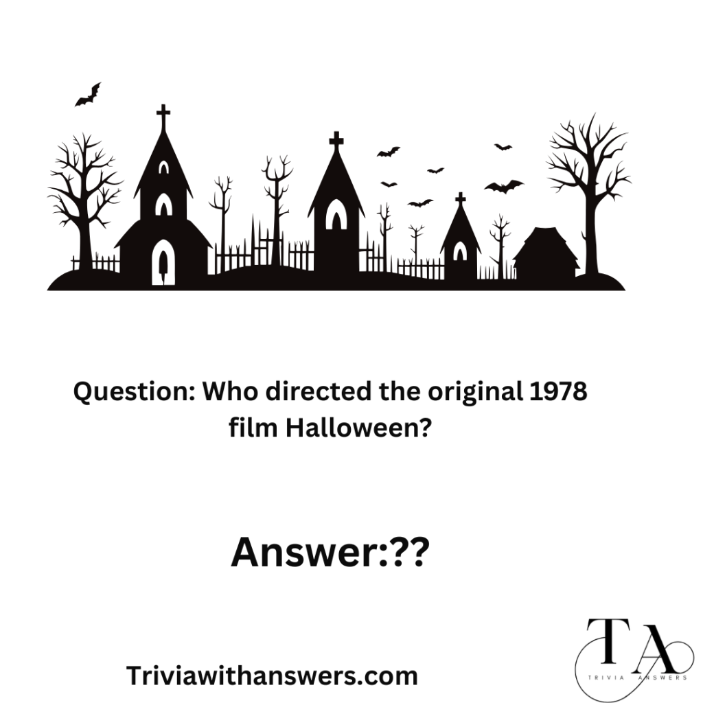 ""Halloween 1978 Trivia Questions and Answers""