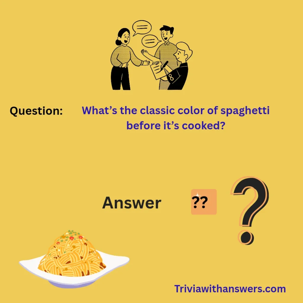 "Spaghetti Trivia Questions and Answers"