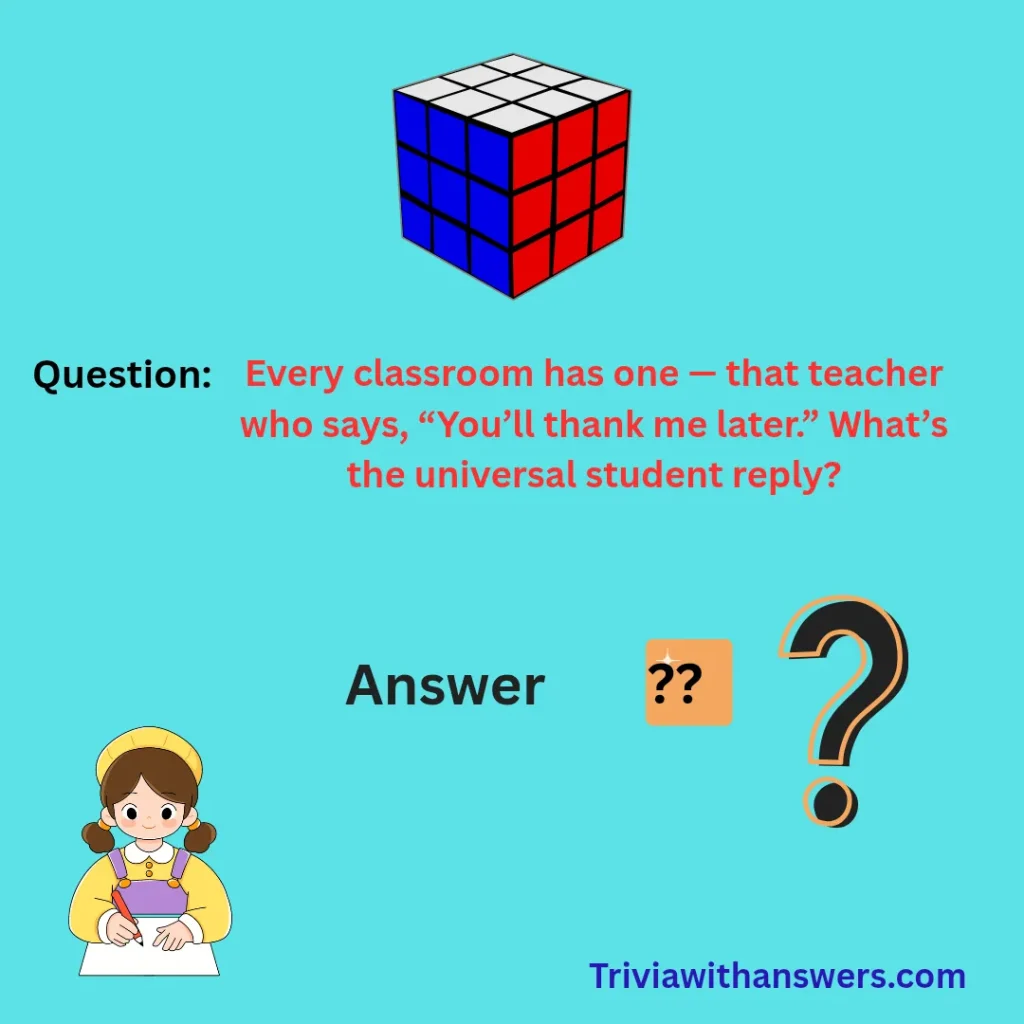 "Teacher Trivia Questions and Answers"