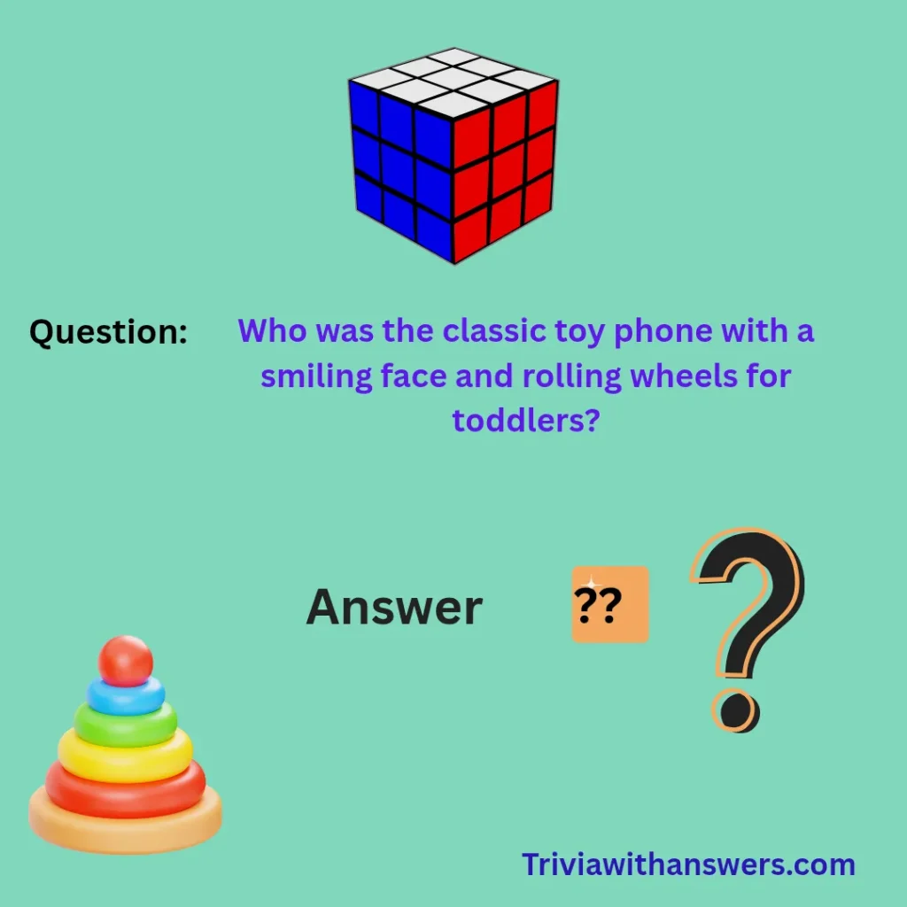 "Toy Trivia Questions and Answers"
