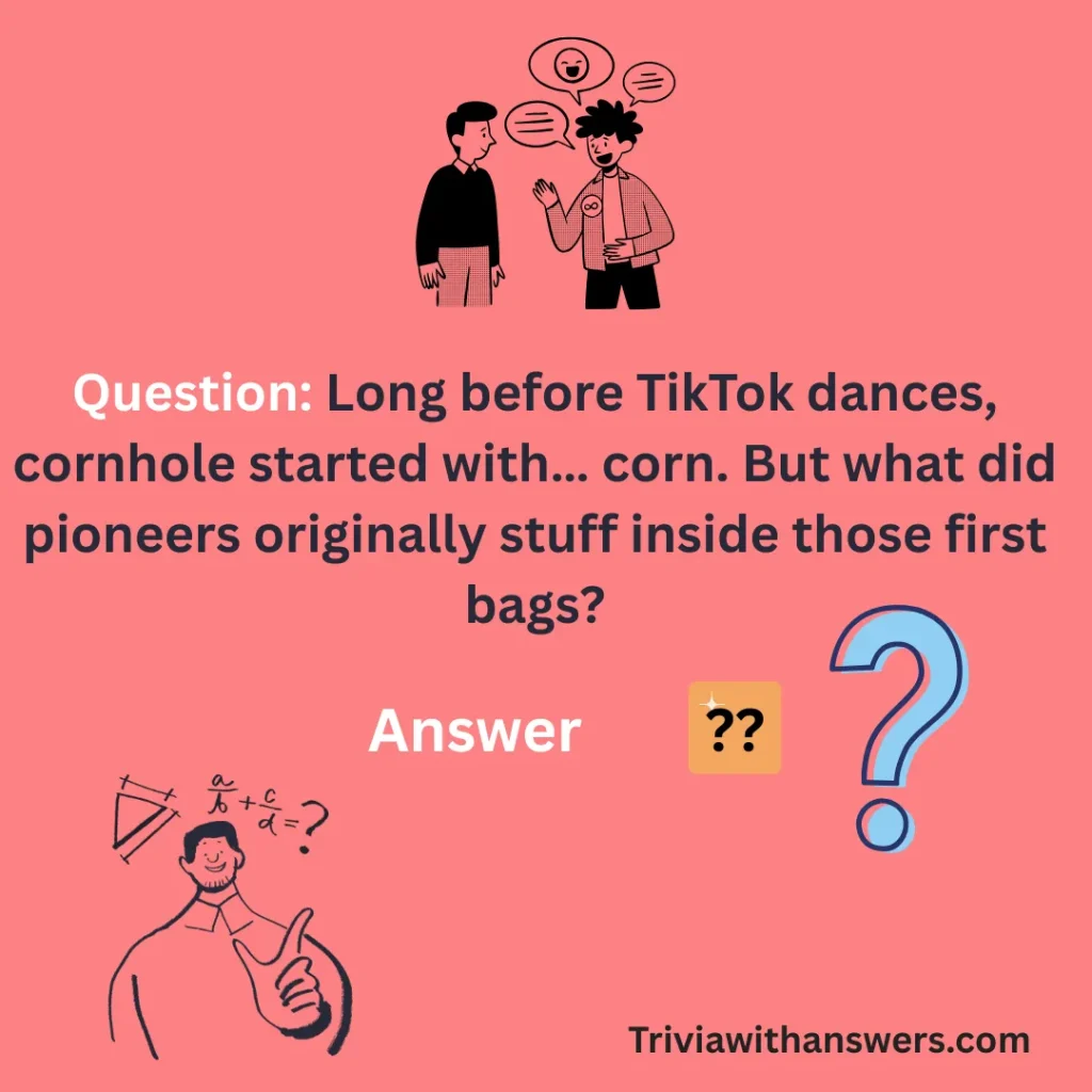 "Cornhole Trivia Questions and Answers"