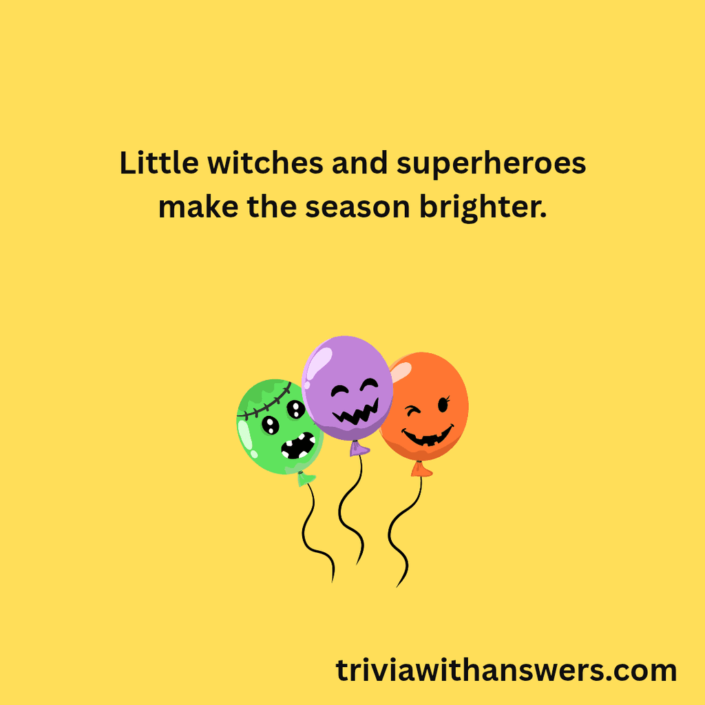 "Short Halloween Quotes for Kids"