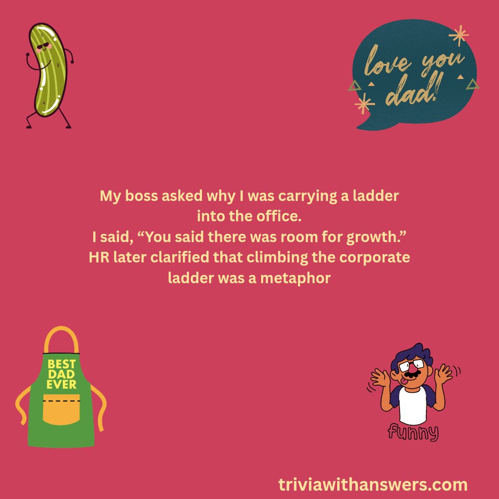 "Hilarious Dad Jokes for Workplace"
