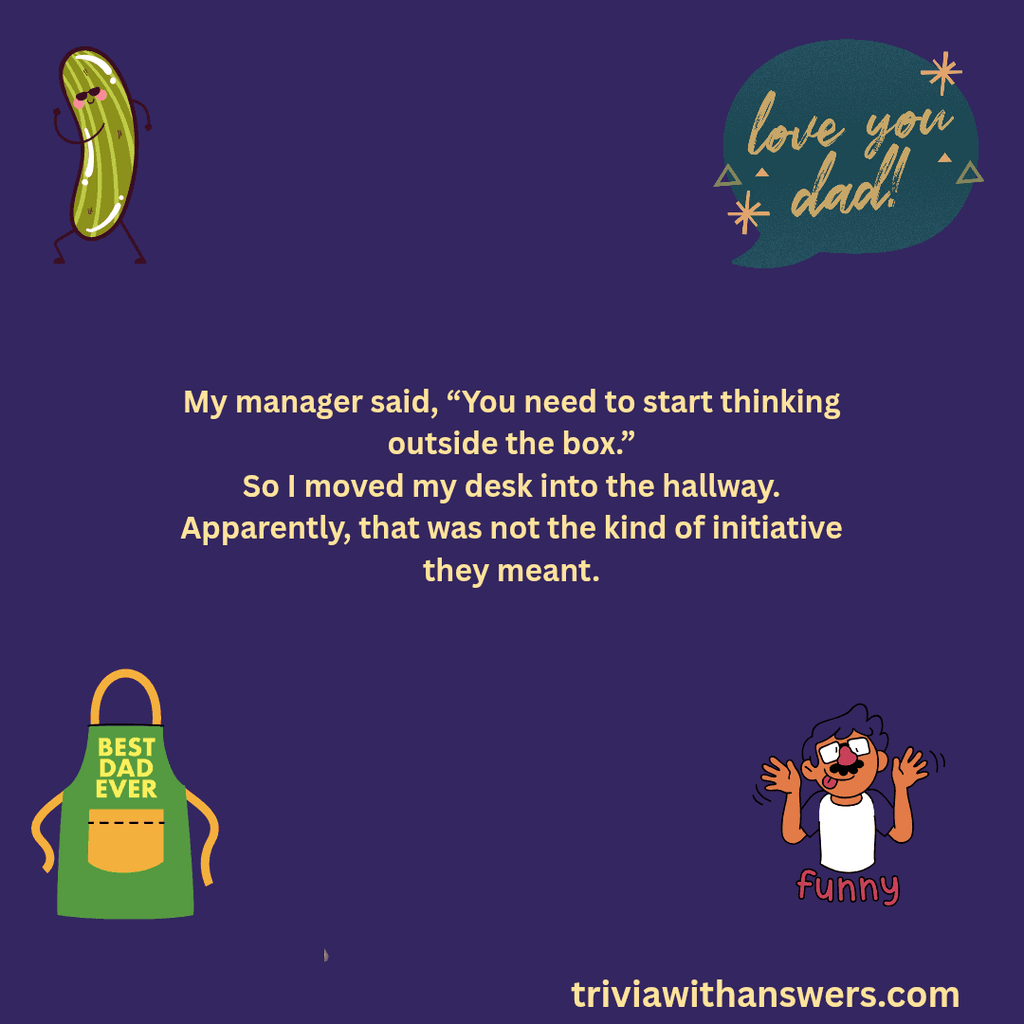 "Hilarious Dad Jokes for Workplace"