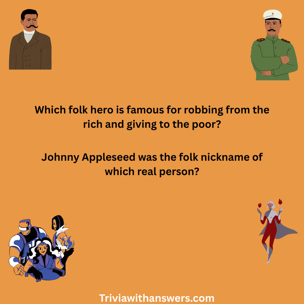 " Folk Heroes Quiz Trivia Questions and Answers"