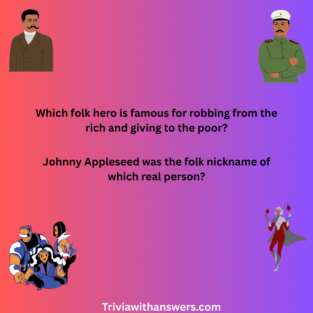 " Folk Heroes Quiz Trivia Questions and Answers"