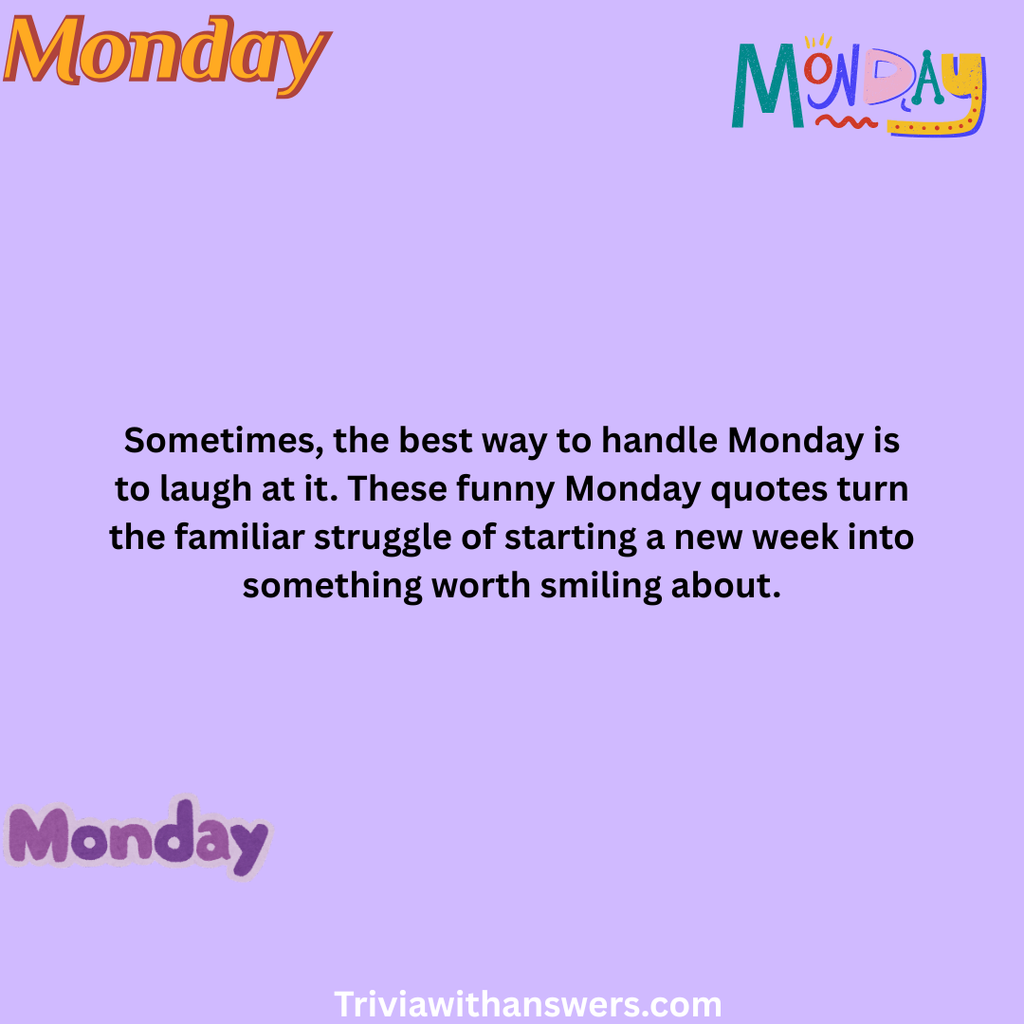 "Funny Monday Quotes"