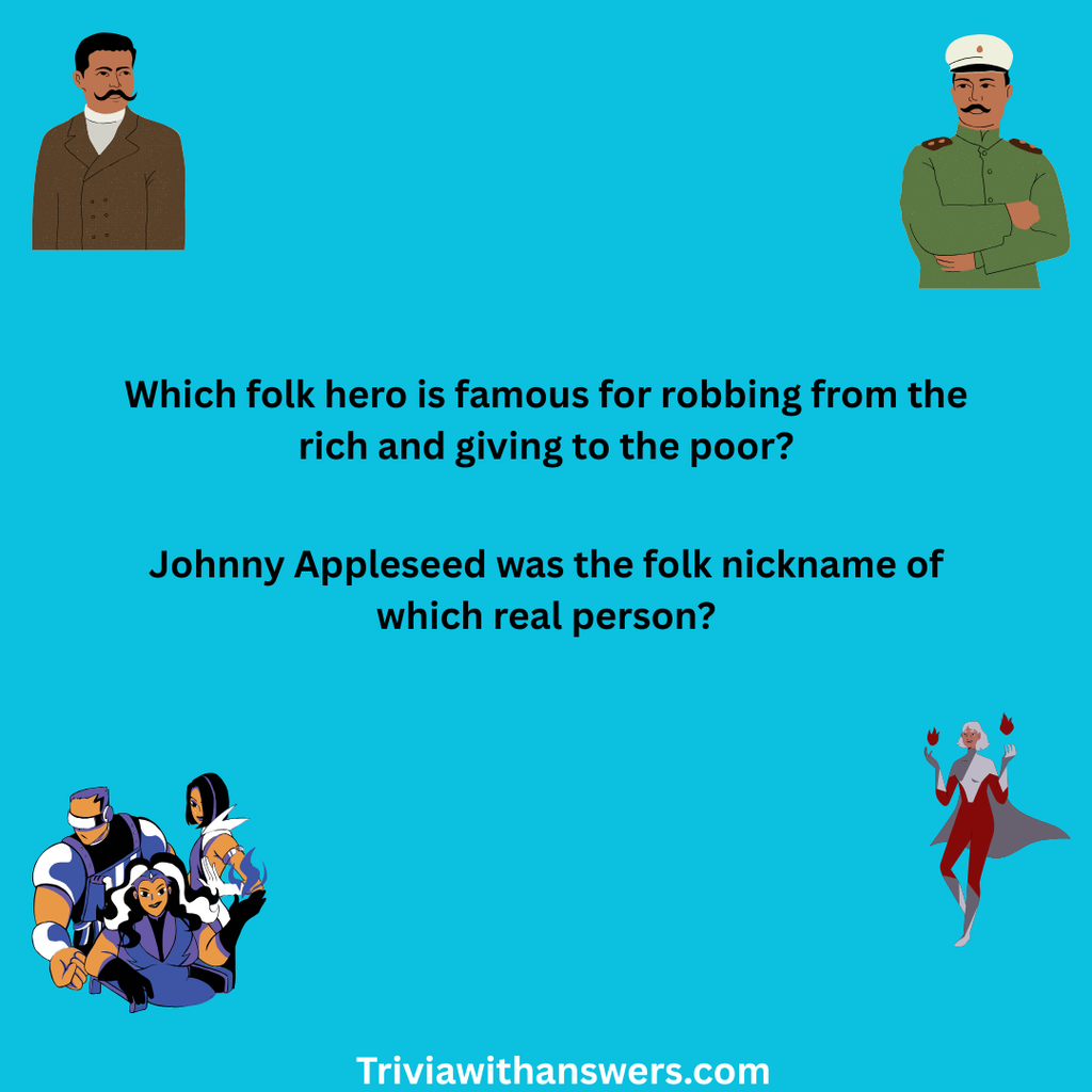 " Folk Heroes Quiz Trivia Questions and Answers"